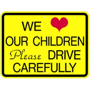 Drive Carefully Sign 2 - 24"x18"