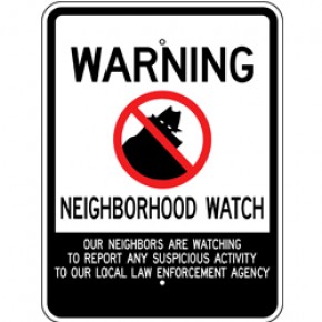 Neighborhood Watch Sign 1 - 18"x24"