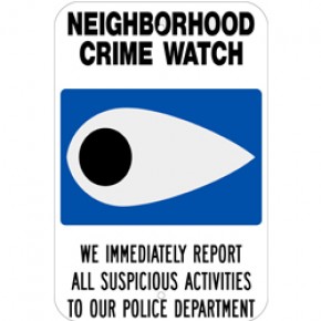 Neighborhood Watch Sign 2 - 12"x18"